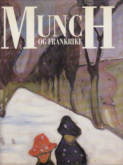(MUNCH, EDVARD) Munch og Frankrike.