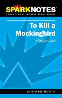 To Kill a Mockingbird : Study Guide