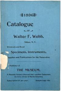 Taxidermy, Minerals, and Shell Catalogue of Walter F. Webb for the Year 1896