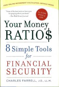 Your Money Ratios: 8 Simple Tools for Financial Security