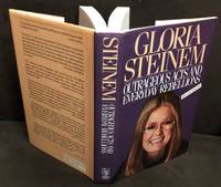 Outrageous Acts and Everyday Rebellions (Signed) by Gloria Steinem - November 1987