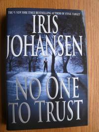 No One To Trust by Iris Johansen - First edition first printing - 2002 - from Scene of the Crime Books, IOBA (SKU: biblio14383)