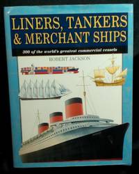 cover of Liners, Tankers & Merchant Ships