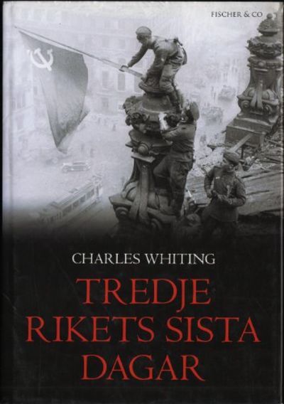 TREDJE RIKETS SISTA DAGAR.