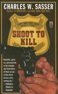 Shoot to Kill: Cops Who Have Used Deadly Force