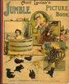 Aunt Louisa's Jumble Picture Book of Pictures and Stories for Little Folk