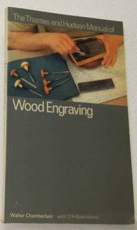 The Thames and Hudson Manual of Wood Engraving.…