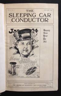 The Sleeping Car Conductor: Official Organ of the Order of Sleeping Car Conductors (24 Monthly Issues)