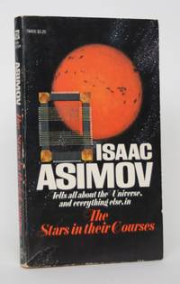 The Stars in Their Courses by Asimov, Isaac - 1972