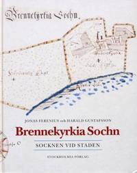 Brennekyrkia Sochn. Socknen vid staden.