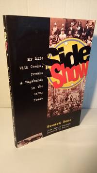 Side Show: My Life with Geeks, Freaks and Vagabonds in the Carny Trade