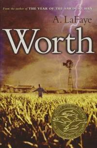 Worth by A. LaFaye - 2004