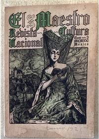 EL MAESTRO. REVISTA DE CULTURA NACIONAL. TOMO I, NUM. 3