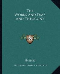 The Works and Days and Theogony