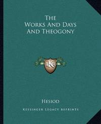 The Works and Days and Theogony