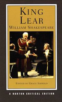 King Lear: A Norton Critical Edition: 0 (Norton Critical Editions)