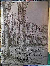 Queensland University: Jubilee celebrations; 25, 26, and 27 May 1960 de Not Credited - 1966