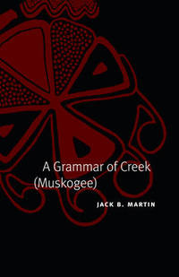 A Grammar of Creek (Muskogee)