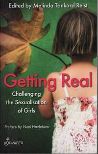 GETTING REAL: CHALLENGING THE SEXUALISATION OF GIRLS