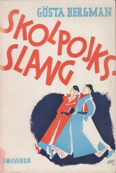 Skolpojksslang.