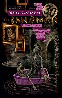 cover of The Sandman Vol. 7: Brief Lives 30Th Anniversary Edition