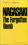 Nagasaki: The Forgotten Bomb