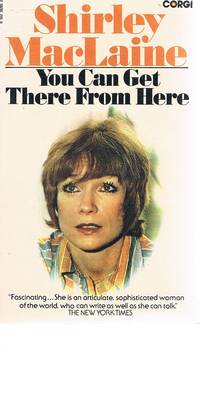 You Can Get There From Here by Maclaine Shirley - 1976