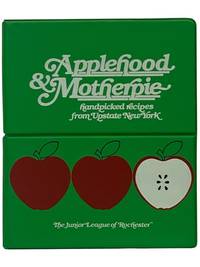 Applehood & Motherpie: Handpicked Recipes from Upstate New York