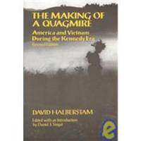 image of The Making of A Quagmire: America and Vietnam