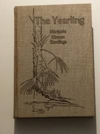 The Yearling  (Pulitzer Prize Edition) by Rawlings, Marjorie Kinnan - 1939