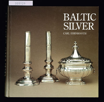 [Baltic Silver.] Silver treasures from Livonia,…