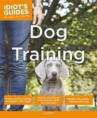 image of Idiot's Guides: Dog Training