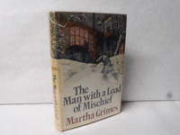 The Man with a Load of Mischief by Martha Grimes - 1981