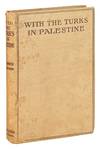With the Turks in Palestine
