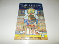 The Temples of Light: An Initiatory Journey into the Heart Teachings of the Egyptian Mystery Schools