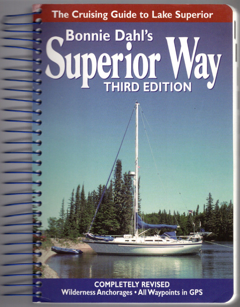 Superior Way The Cruising Guide to Lake Superior by Dahl, Bonnie 20010601