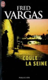 Coule La Seine (Nouveau Policier) (French Edition)