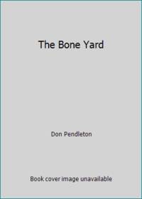 The Bone Yard