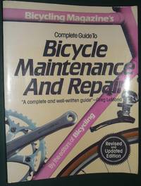 image of Bicycling Magazine's Complete Guide to Bicycle Maintenance and Repair