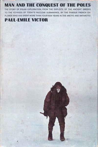 Man and the Conquest of the Poles.