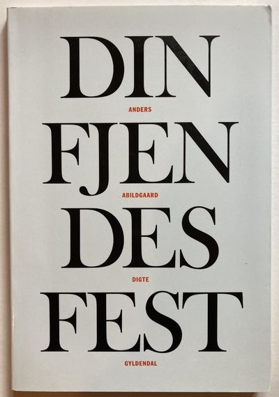 Din fjendes fest.
