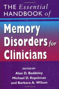 The Essential Handbook of Memory Disorders for Clinicians