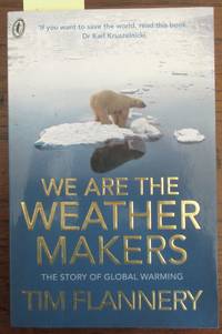 cover of We Are the Weather Makers: The Story of Global Warming