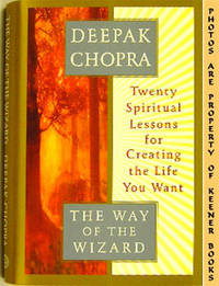 cover of The Way Of The Wizard : Twenty Spiritual Lessons For Creating The Life You Want