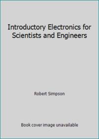 Introductory Electronics for Scientists and Engineers