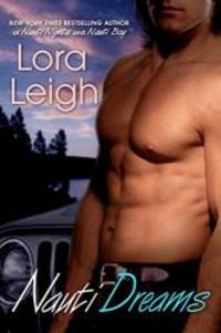 Nauti Dreams (The Nauti Trilogy, Book 3) by Lora Leigh - 2008-06-01