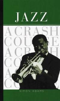 Jazz : A Crash Course