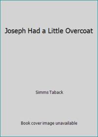 Joseph Had a Little Overcoat by Simms Taback; Simms Taback - 2003