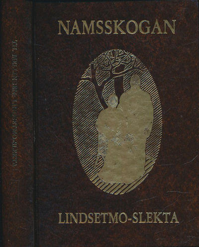 Lindsetmo-slekta. Tilretttelagt av Tove HÃ¥pnes.…