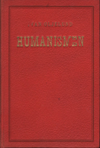 HUMANISMEN. Några synpunkter.